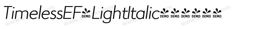 TimelessEF-LightItalic字体转换 TimelessEF-LightItalic字体转换