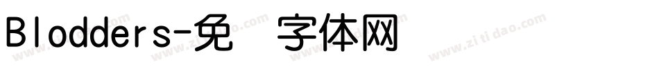 Blodders字体转换