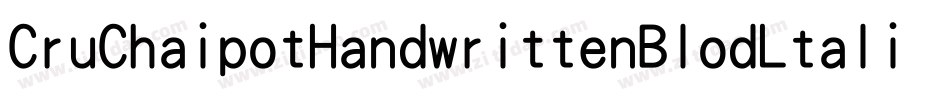 CruChaipotHandwrittenBlodLtalic-oRmz字体转换