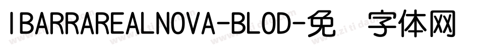 IBARRAREALNOVA-BLOD字体转换