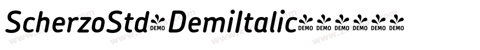 ScherzoStd-DemiItalic字体转换
