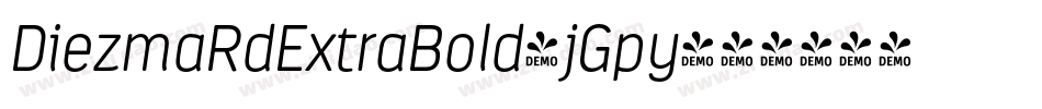 DiezmaRdExtraBold-jGpy字体转换