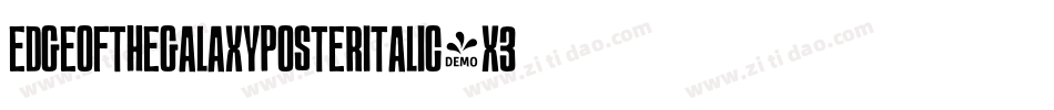 EdgeOfTheGalaxyPosterItalic-x3o1m字体转换