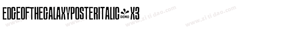 EdgeOfTheGalaxyPosterItalic-x3o1m字体转换