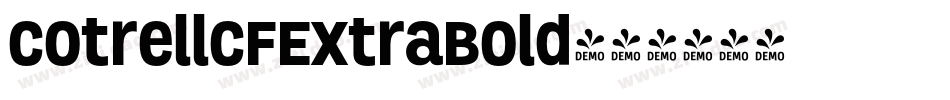 CotrellCFExtraBold字体转换 CotrellCFExtraBold字体转换