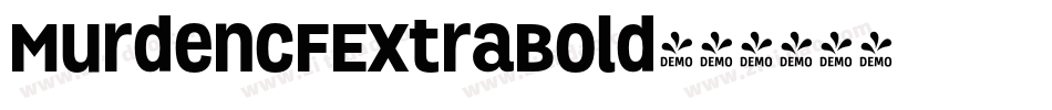 MurdenCFExtraBold字体转换 MurdenCFExtraBold字体转换