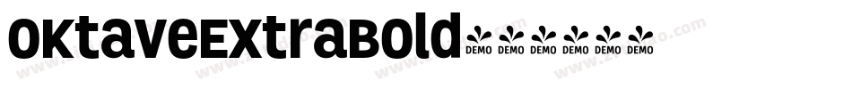 OktaveExtraBold字体转换 OktaveExtraBold字体转换