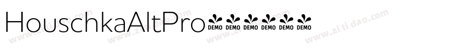HouschkaAltPro字体转换 HouschkaAltPro字体转换