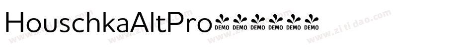 HouschkaAltPro字体转换 HouschkaAltPro字体转换