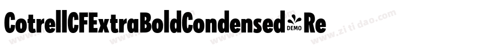 CotrellCFExtraBoldCondensed-Regular字体转换 CotrellCFExtraBoldCondensed-Regular字体转换