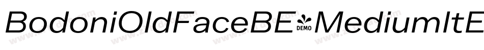 BodoniOldFaceBE-MediumItExp字体转换 BodoniOldFaceBE-MediumItExp字体转换