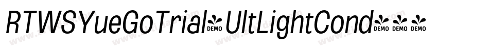RTWSYueGoTrial-UltLightCond字体转换