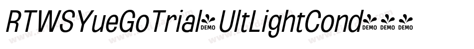 RTWSYueGoTrial-UltLightCond字体转换
