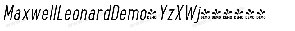 MaxwellLeonardDemo-YzXWj字体转换 MaxwellLeonardDemo-YzXWj字体转换