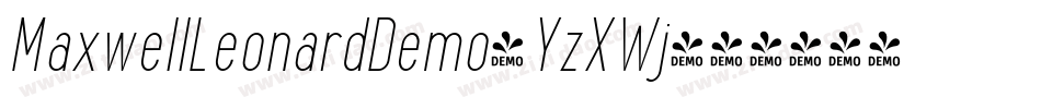 MaxwellLeonardDemo-YzXWj字体转换 MaxwellLeonardDemo-YzXWj字体转换