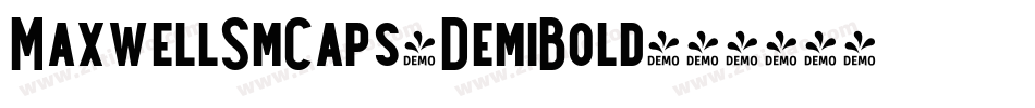 MaxwellSmCaps-DemiBold字体转换