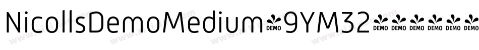 NicollsDemoMedium-9YM32字体转换 NicollsDemoMedium-9YM32字体转换