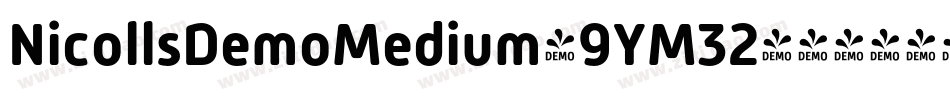 NicollsDemoMedium-9YM32字体转换 NicollsDemoMedium-9YM32字体转换