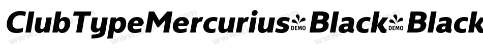 ClubTypeMercurius-Black-BlackItalic字体转换