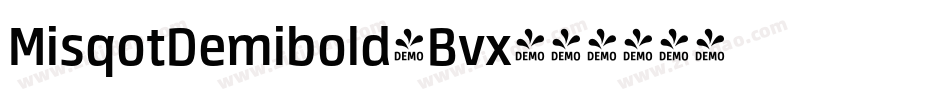 MisqotDemibold-Bvx字体转换 MisqotDemibold-Bvx字体转换