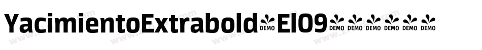 YacimientoExtrabold-ElO9字体转换 YacimientoExtrabold-ElO9字体转换