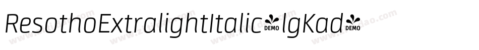 ResothoExtralightItalic-lgKad字体转换