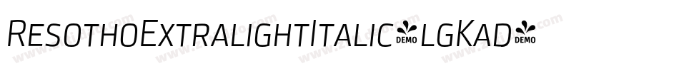 ResothoExtralightItalic-lgKad字体转换