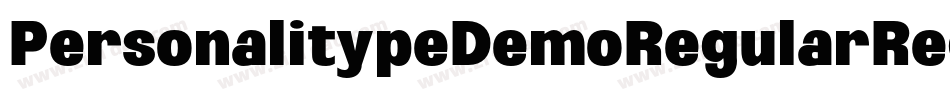 PersonalitypeDemoRegularRegular-ExRr字体转换