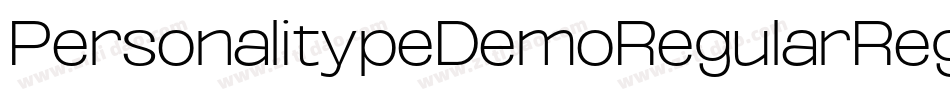 PersonalitypeDemoRegularRegular-ExRr字体转换