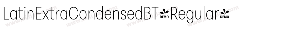 LatinExtraCondensedBT-Regular字体转换