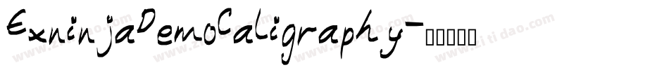 ExninjaDemoCaligraphy字体转换
