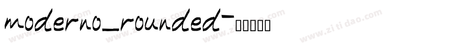 moderno_rounded字体转换