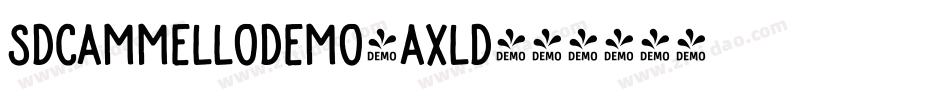SdCammelloDemo-AxlD字体转换