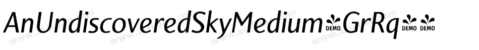AnUndiscoveredSkyMedium-GrRq字体转换