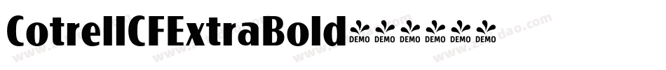 CotrellCFExtraBold字体转换 CotrellCFExtraBold字体转换