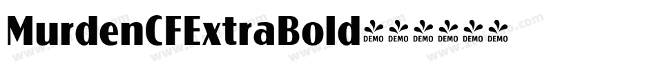 MurdenCFExtraBold字体转换 MurdenCFExtraBold字体转换