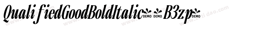 QualifiedGoodBoldItalic-4B3zp字体转换 QualifiedGoodBoldItalic-4B3zp字体转换