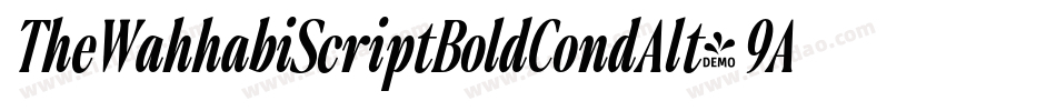 TheWahhabiScriptBoldCondAlt-9AwL字体转换