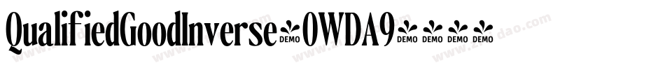 QualifiedGoodInverse-0WDA9字体转换