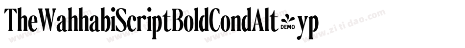TheWahhabiScriptBoldCondAlt-ypMM字体转换