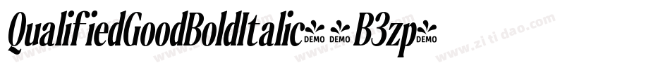 QualifiedGoodBoldItalic-4B3zp字体转换 QualifiedGoodBoldItalic-4B3zp字体转换