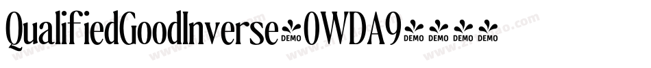 QualifiedGoodInverse-0WDA9字体转换