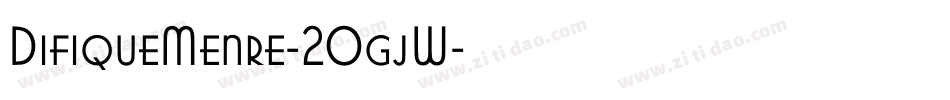 DifiqueMenre-2OgjW字体转换