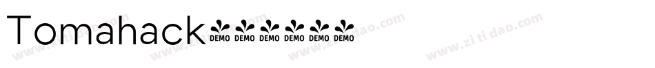 Tomahack字体转换