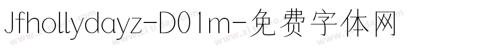 Jfhollydayz-D01m字体转换