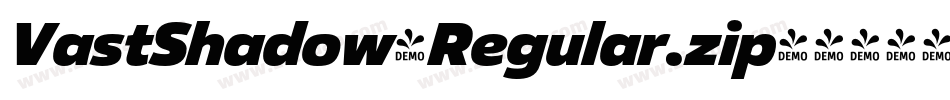 VastShadow-Regular.zip字体转换 VastShadow-Regular.zip字体转换