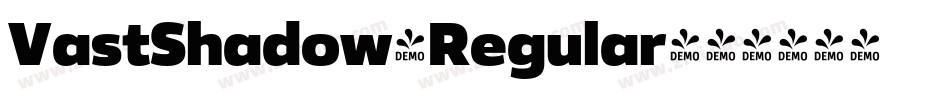 VastShadow-Regular字体转换