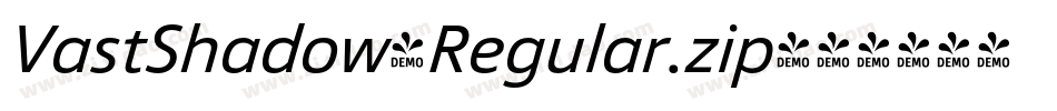 VastShadow-Regular.zip字体转换 VastShadow-Regular.zip字体转换