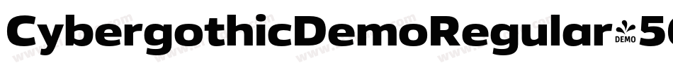 CybergothicDemoRegular-564L字体转换