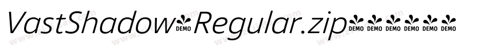 VastShadow-Regular.zip字体转换 VastShadow-Regular.zip字体转换
